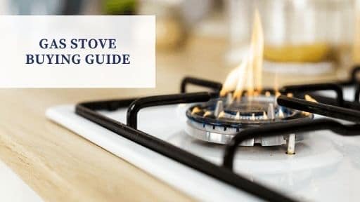 Gas stove buying guide