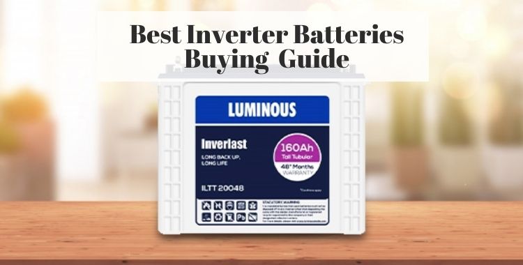 Best Inverter Battery Buying Guide
