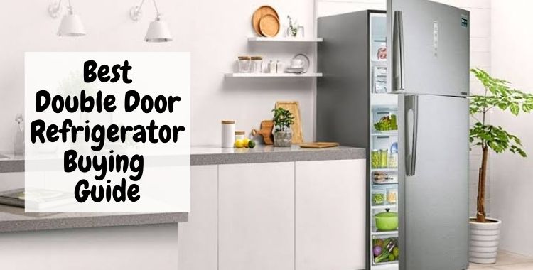 Best Double Door Refrigerator In India