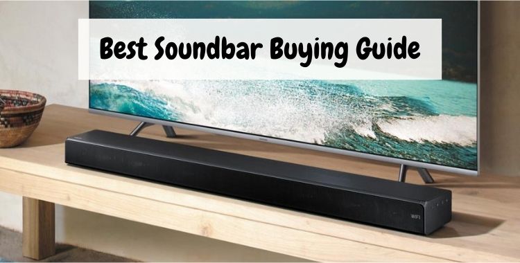 Buying guide for Best Soundbar in India