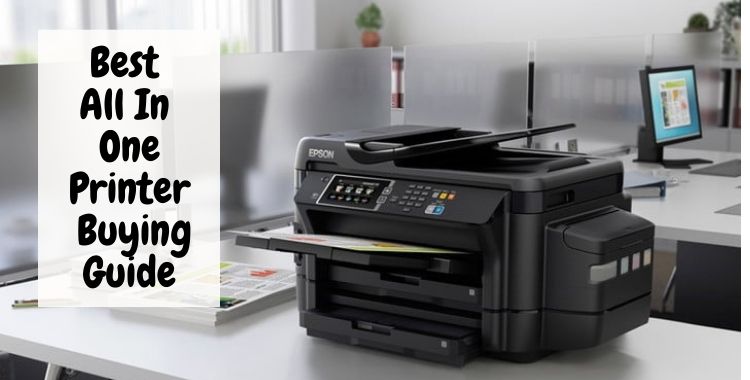 Buying Guide For Best All in One Printer in India